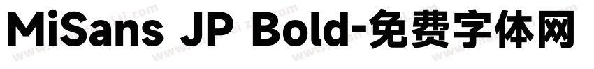 MiSans JP Bold字体转换